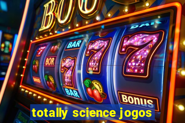 totally science jogos